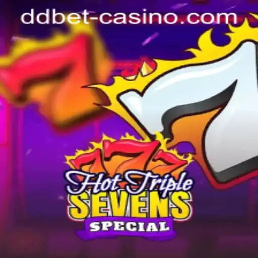 Exploring the Thrills of HotTripleSevensSpecial with DDBET